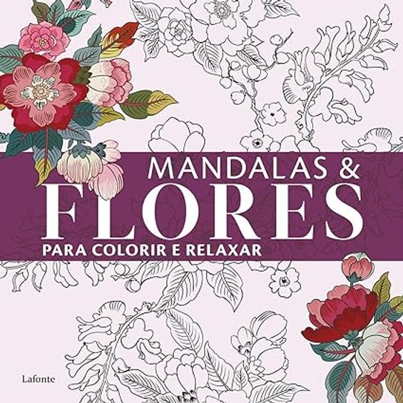 Livro para Colorir Mandalas e Flores para Relaxar