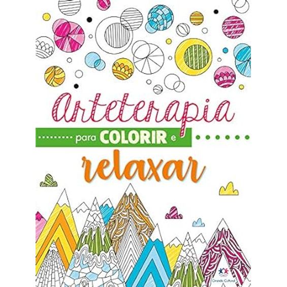 Livro Arteterapia para Colorir e Relaxar